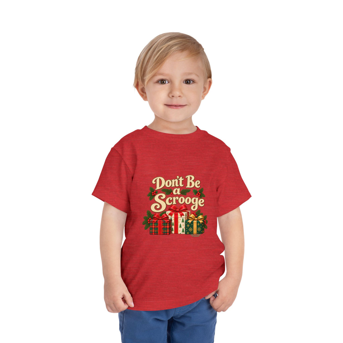 Don't Be A Scrooge - Toddler Short Sleeve Tee - Dark Colors