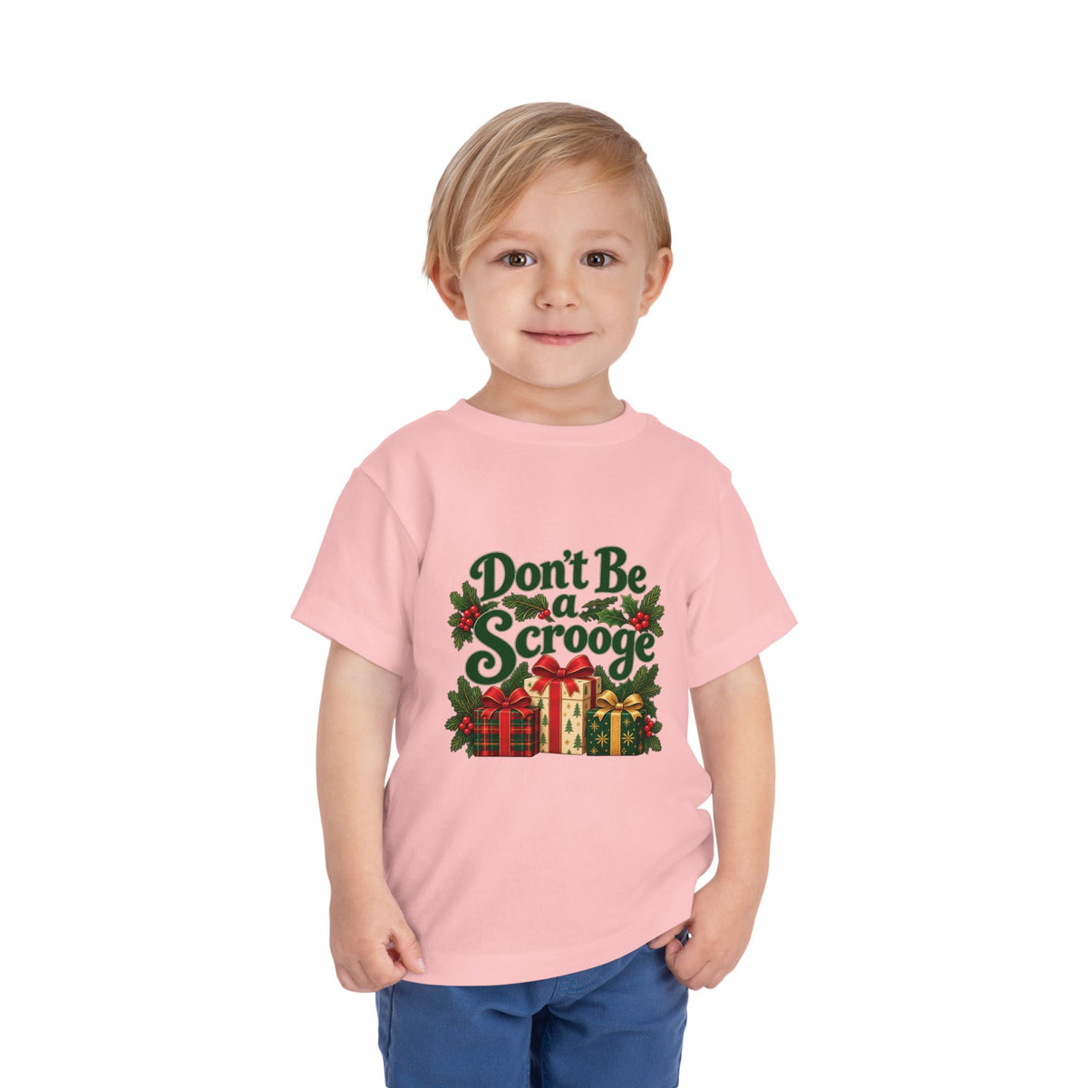Don’t Be a Scrooge - Toddler Short Sleeve Tee- Light Colors