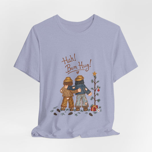 Hah! Bum Hug! Christmas Art T-Shirt | Ellis Art Studio
