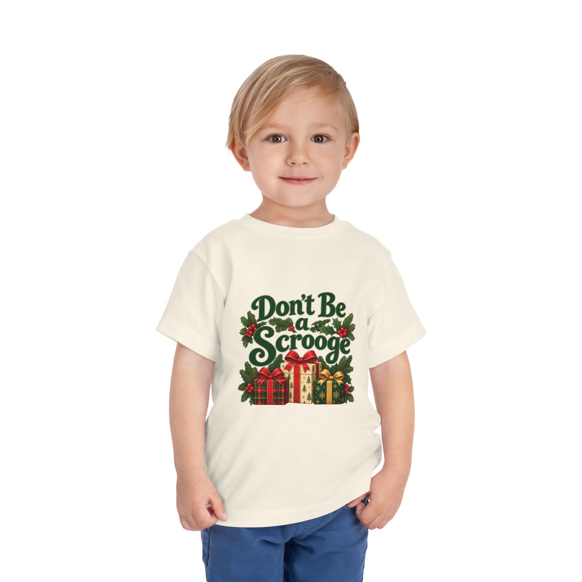 Don’t Be a Scrooge - Toddler Short Sleeve Tee- Light Colors